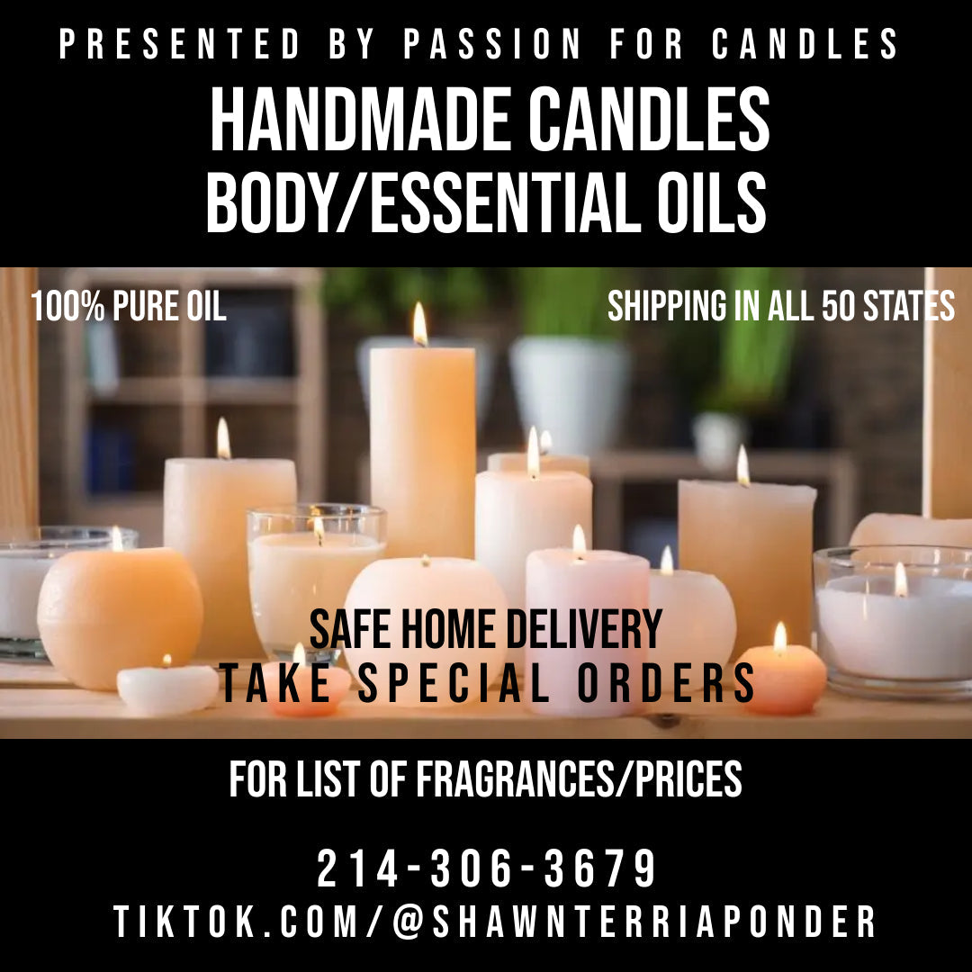 Passion For Candles and Body Oil's nice delicious handmade Crafted candles 